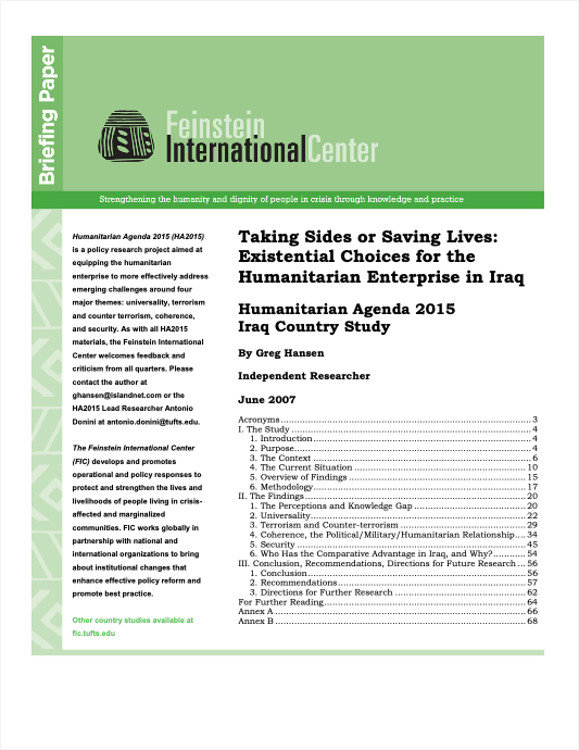 Briefing Paper - Feinstein International Center Humanitarian Agenda 2015 Iraq Country Study Taking Sides or Saving Lives - Existential Choices for the Humanitarian Enterprise in Iraq