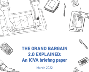 The Grand Bargain Explained - An ICVA Briefing Paper